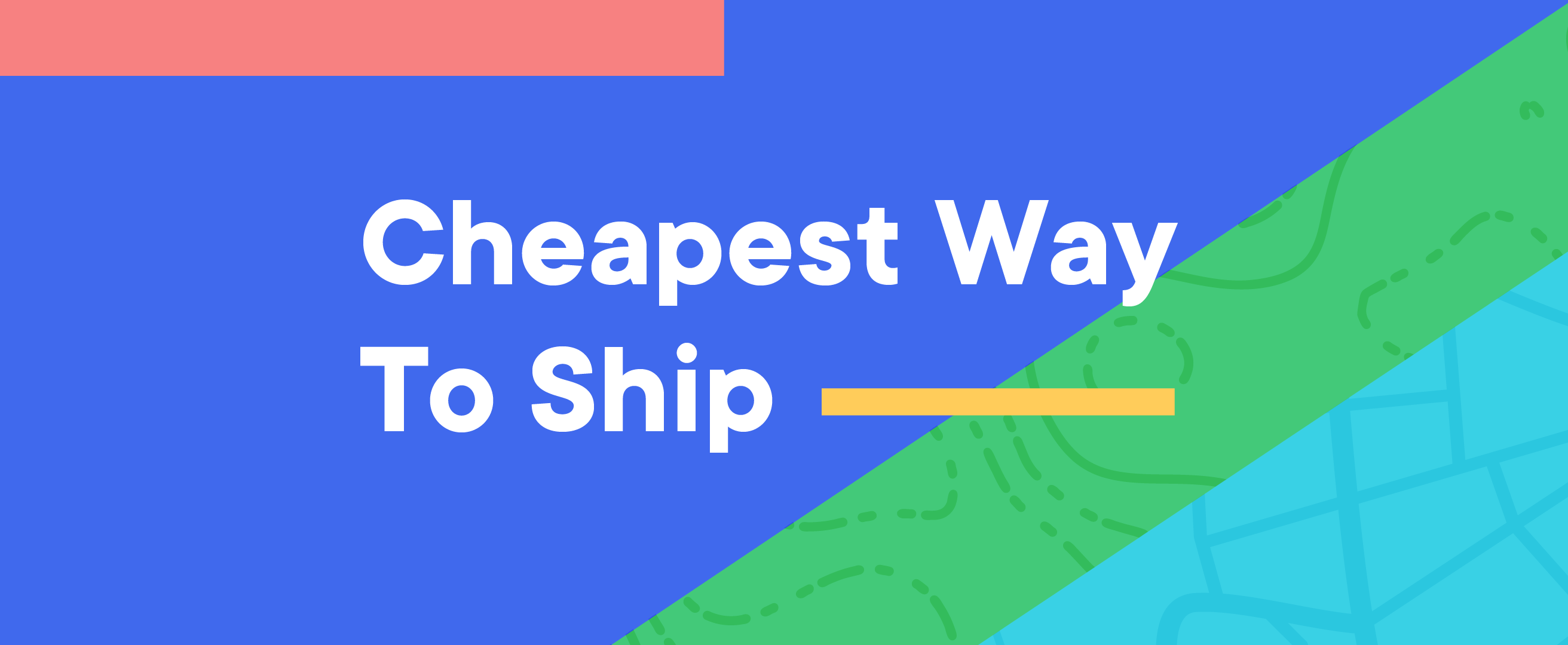 Cheapest Way to Ship logo on a blue and green background