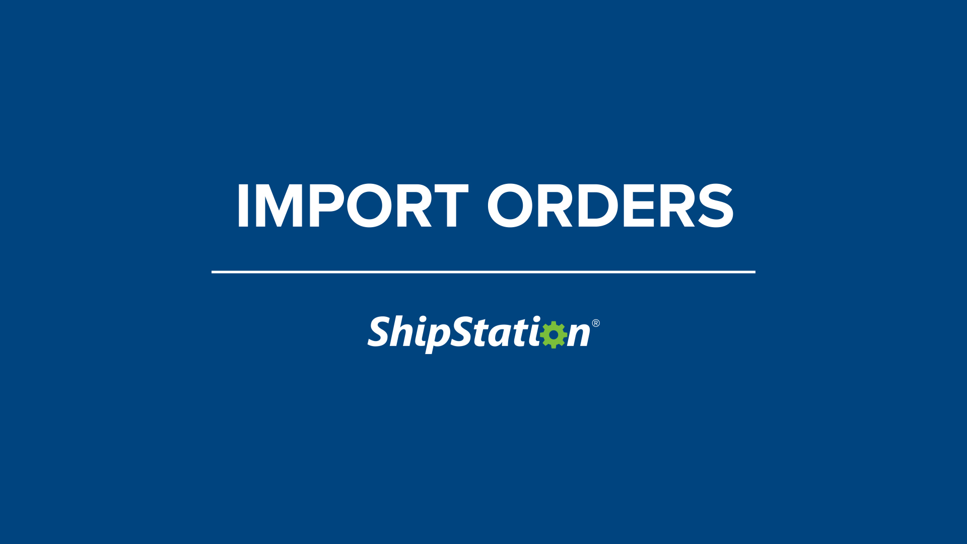 Import order. Orders.
