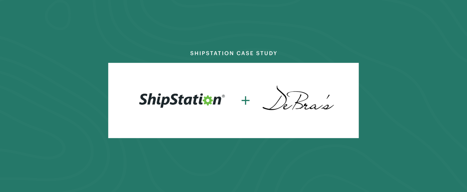 green background with ShipStation and DeBra's logos