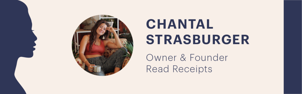 Chantal Strasburger Owner and Founder Read Receipts