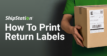 How To Print Return Labels Shipstation